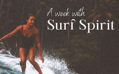 A Week With Surf Spirit